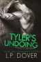 [Gloves Off 03] • Tyler's Undoing